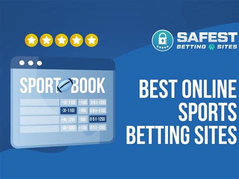 Safest Online Sports Betting Sites .